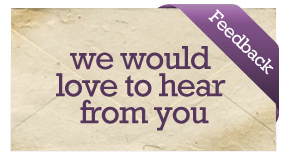 We would love to hear from you.